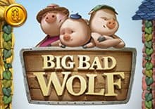 BIG BAD WOLF BIG BAD WOLF